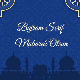 Bajram Šerif Mubarek Olsun!